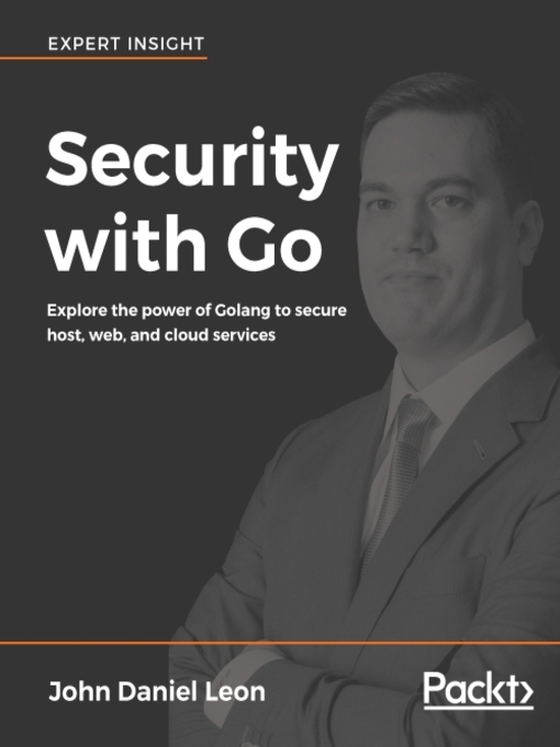 Title details for Security with Go by John Daniel Leon - Available